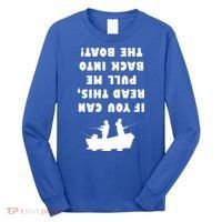 Funny Fishing: If You Can Read This Pull Me Back Into The Boat Long Sleeve Shirt thumb 0