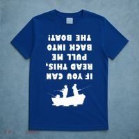 Funny Fishing: If You Can Read This Pull Me Back Into The Boat T-Shirt thumb 5