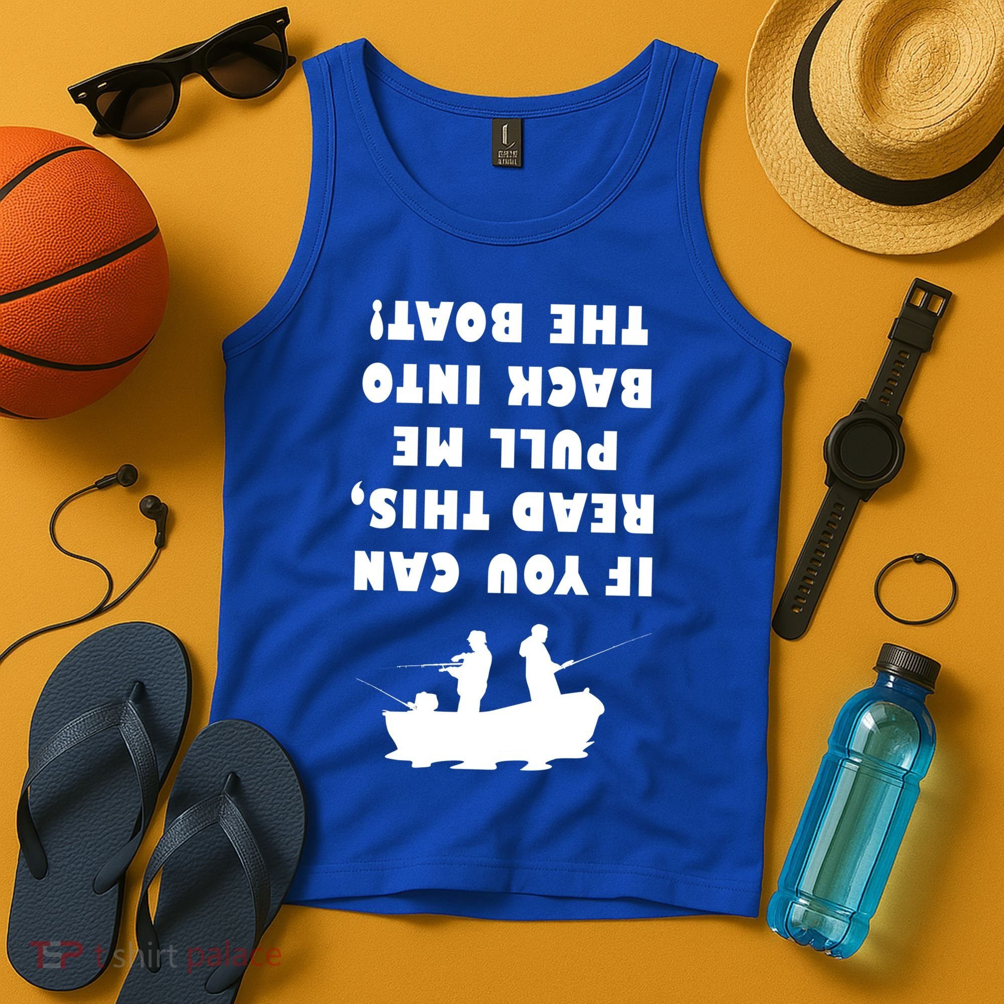 Funny Fishing: If You Can Read This Pull Me Back Into The Boat Tank Top