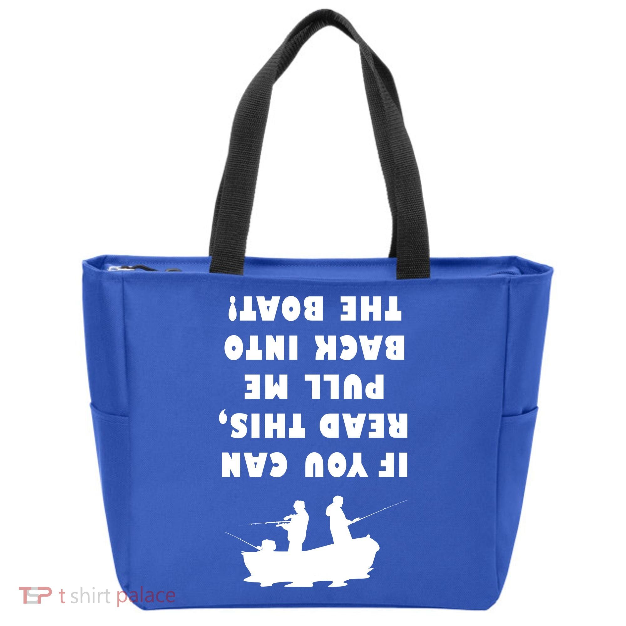Funny Fishing: If You Can Read This Pull Me Back Into The Boat Tote Bag