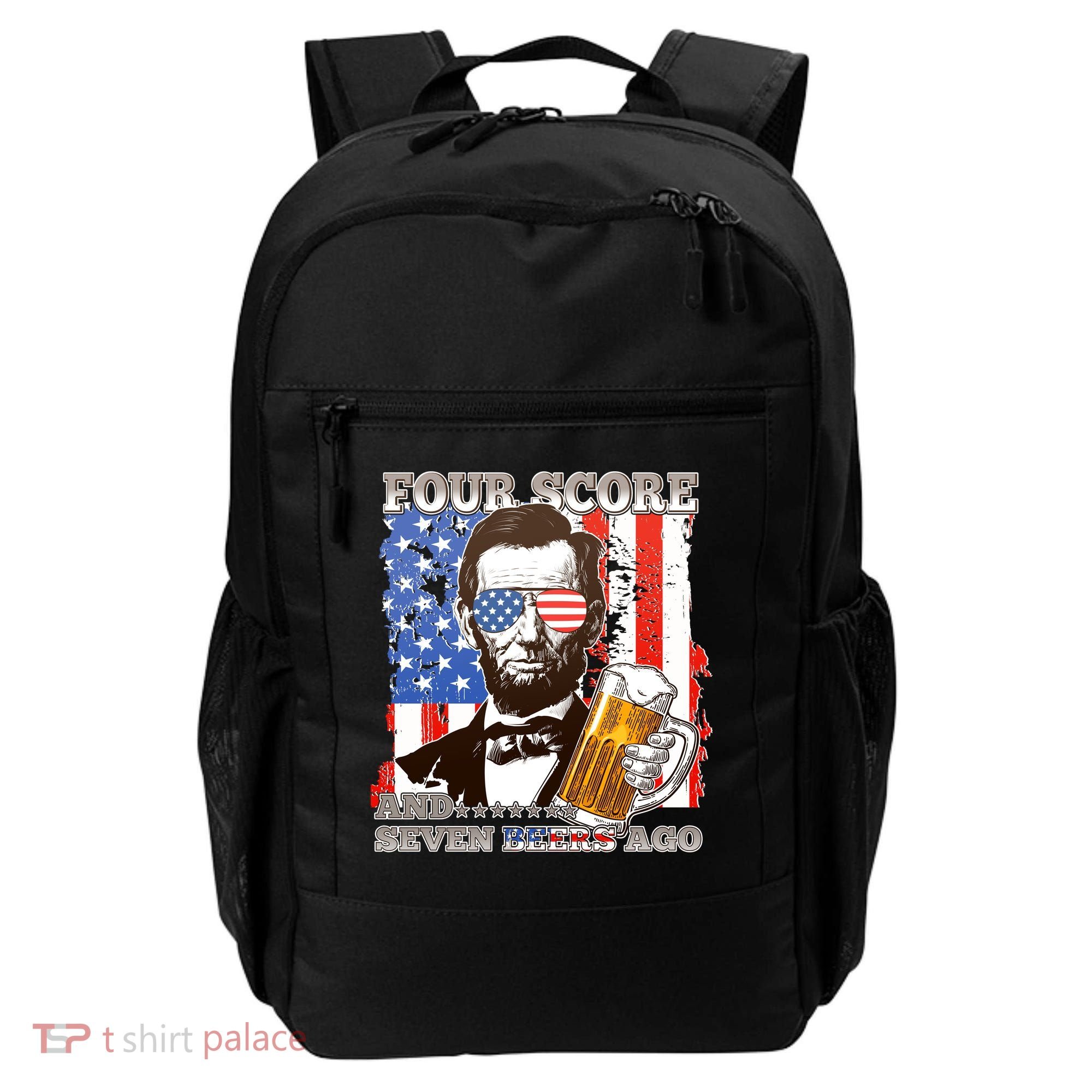 Funny Four Score And Seven Beers Ago Abe Lincoln Backpack