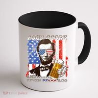 Funny Four Score And Seven Beers Ago Abe Lincoln Coffee Mug thumb 1