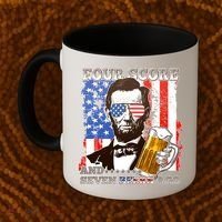 Funny Four Score And Seven Beers Ago Abe Lincoln Coffee Mug thumb 2