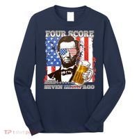 Funny Four Score And Seven Beers Ago Abe Lincoln Long Sleeve Shirt thumb 0