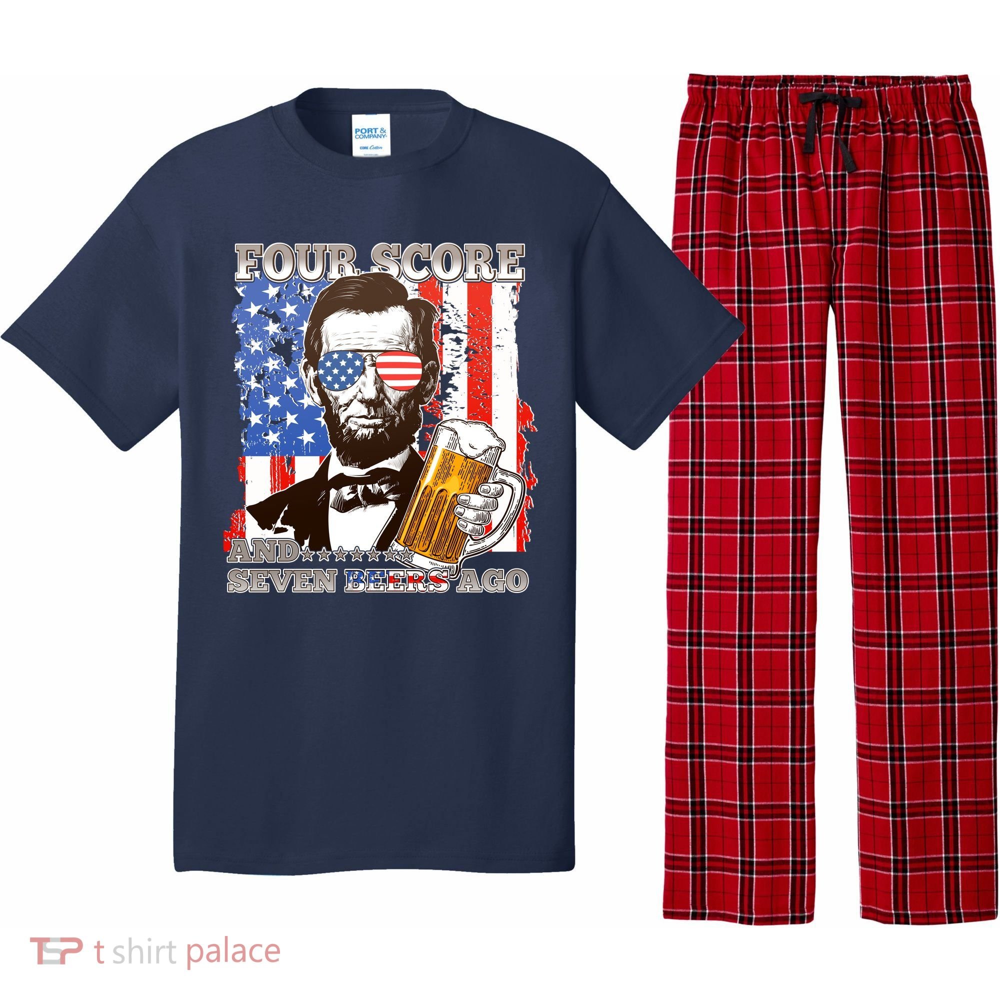 Funny Four Score And Seven Beers Ago Abe Lincoln Pajama Set