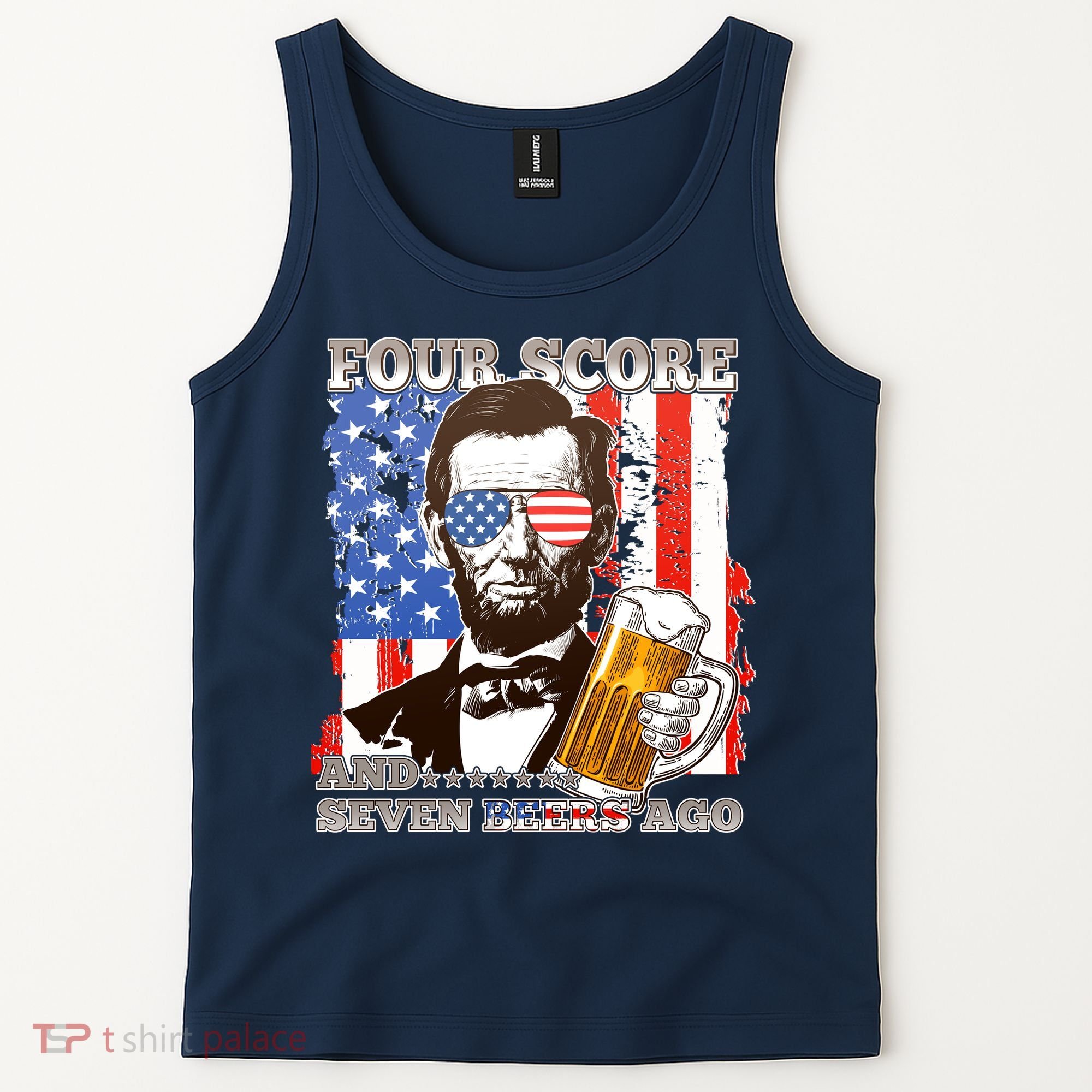 Funny Four Score And Seven Beers Ago Abe Lincoln Tank Top
