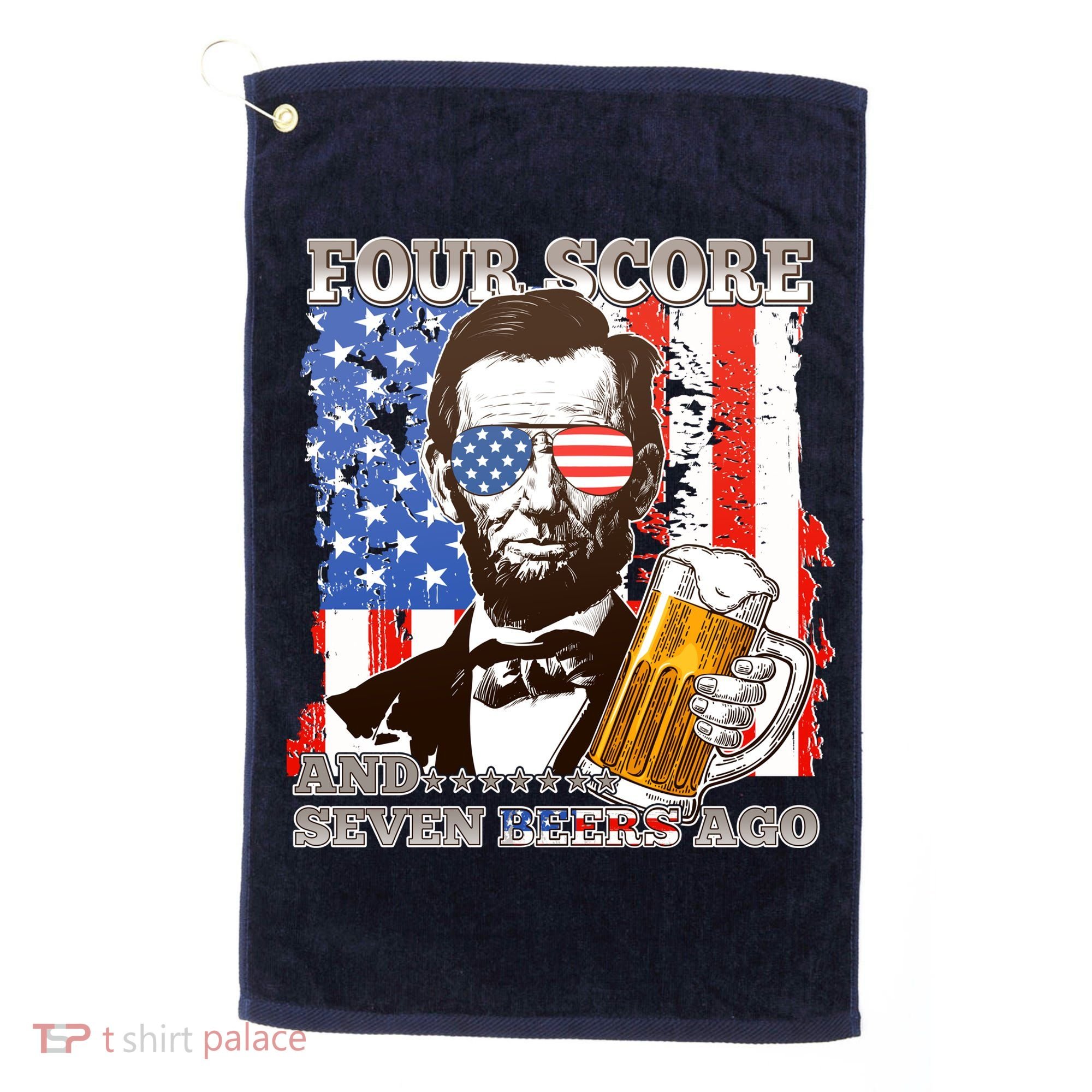 Funny Four Score And Seven Beers Ago Abe Lincoln Golf Towel