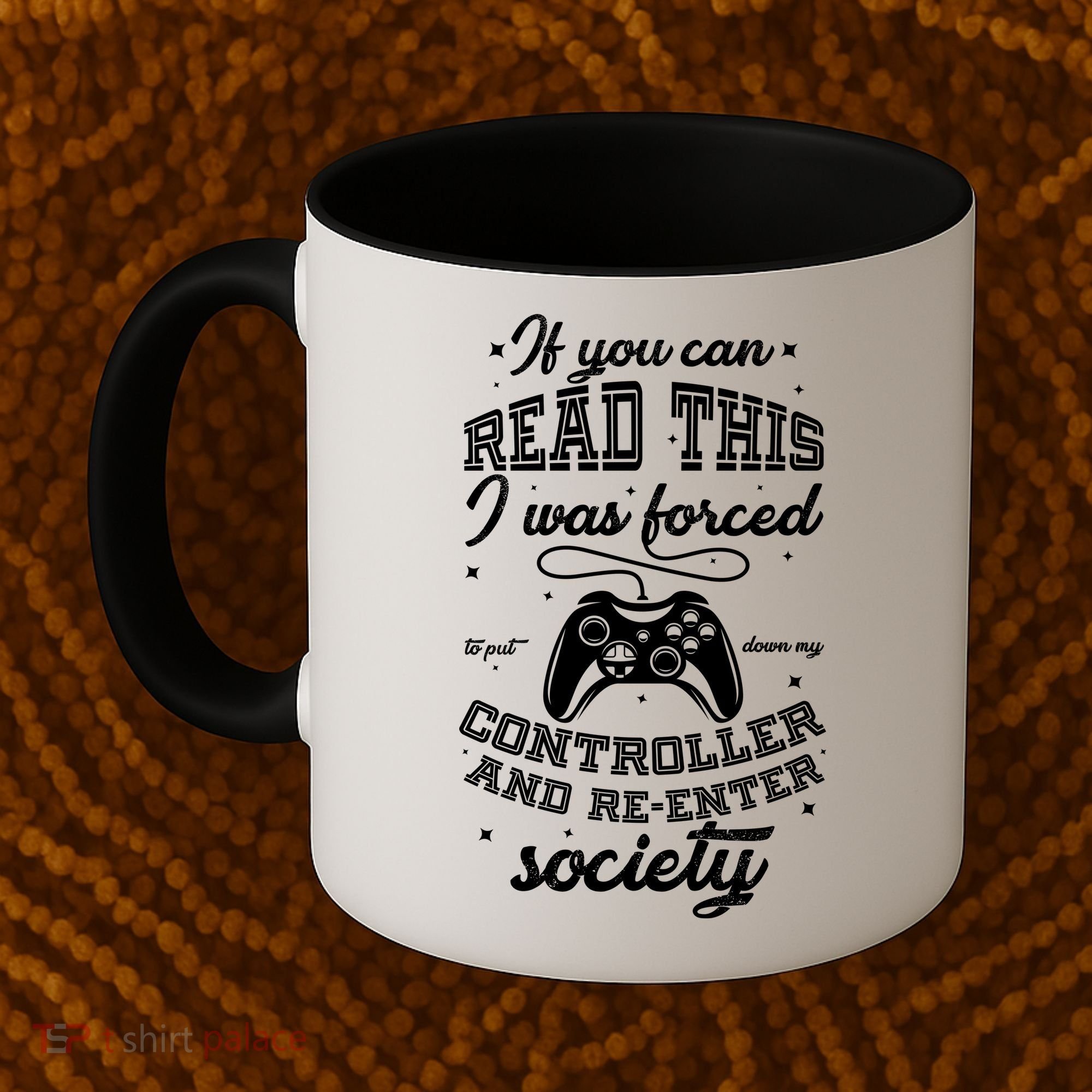 Funny Gamer Re-Enter Society  Coffee Mug
