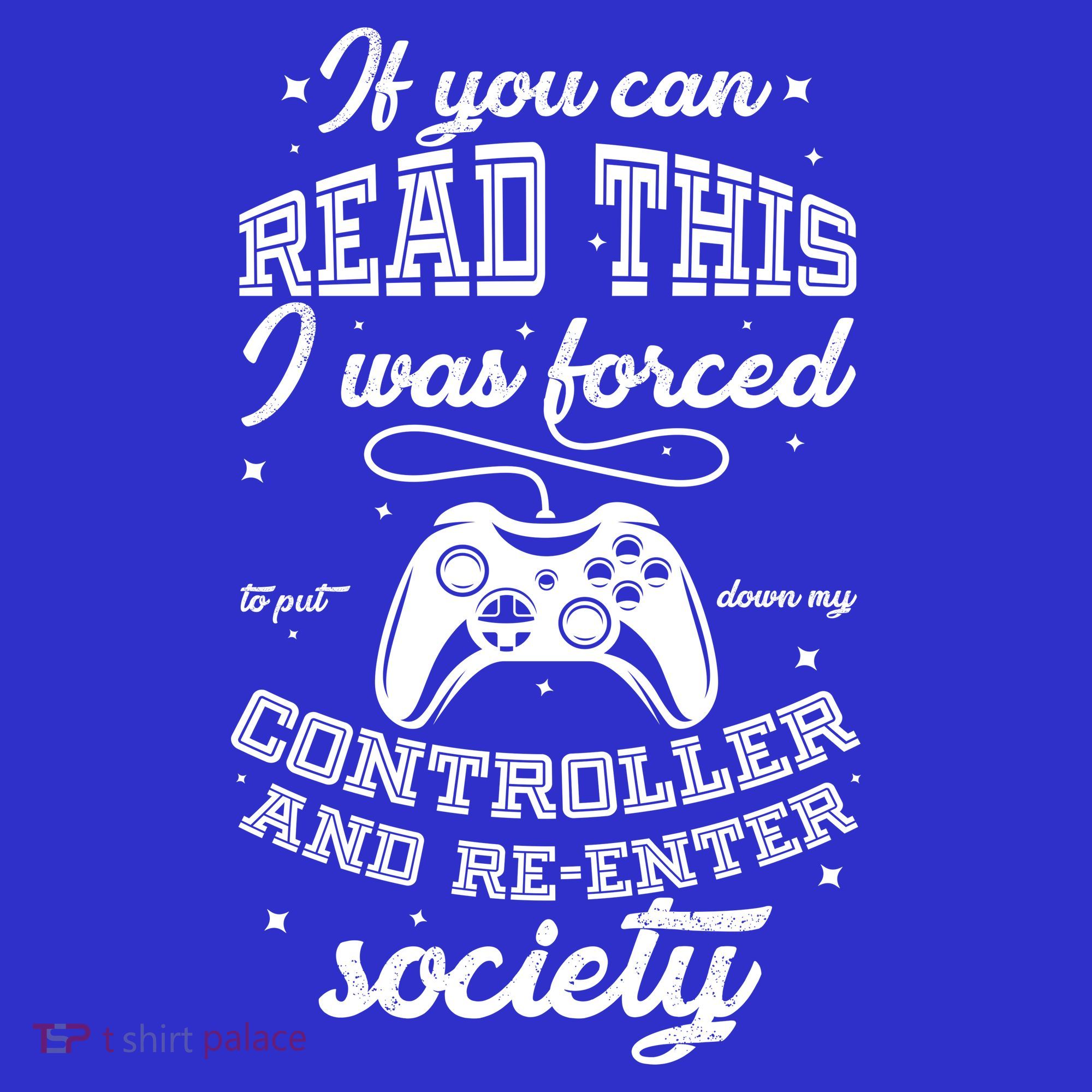 Funny Gamer Re-Enter Society  T-Shirt