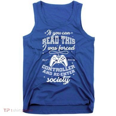 Funny Gamer Re-Enter Society  Tank Top