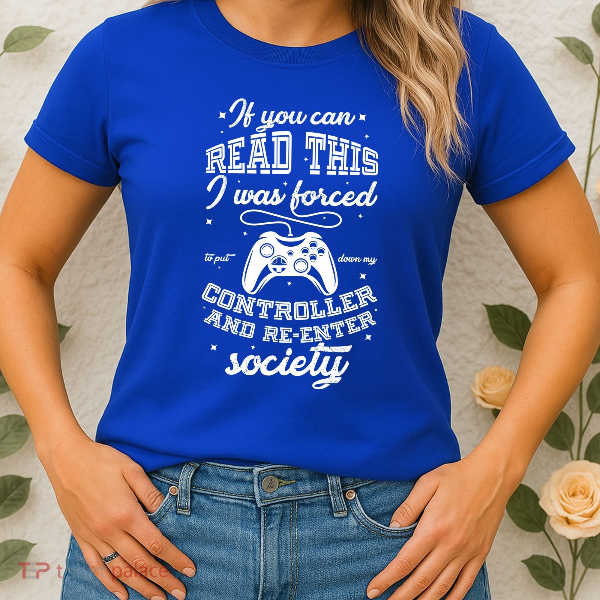Funny Gamer Re-Enter Society  Women's T-Shirt