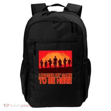 Funny Gaming Paused My Game To Be Here Backpack