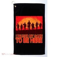 Funny Gaming Paused My Game To Be Here Golf Towel thumb 0
