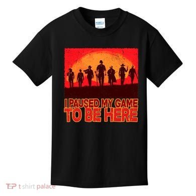 Funny Gaming Paused My Game To Be Here Kids T-Shirt
