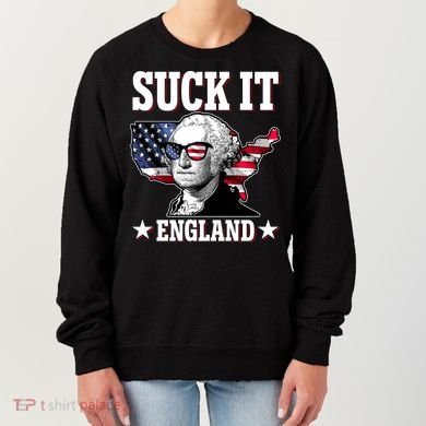 Funny George Washington Suck It England Women's Sweatshirt