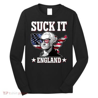 Funny George Washington Suck It England Long Sleeve Shirt