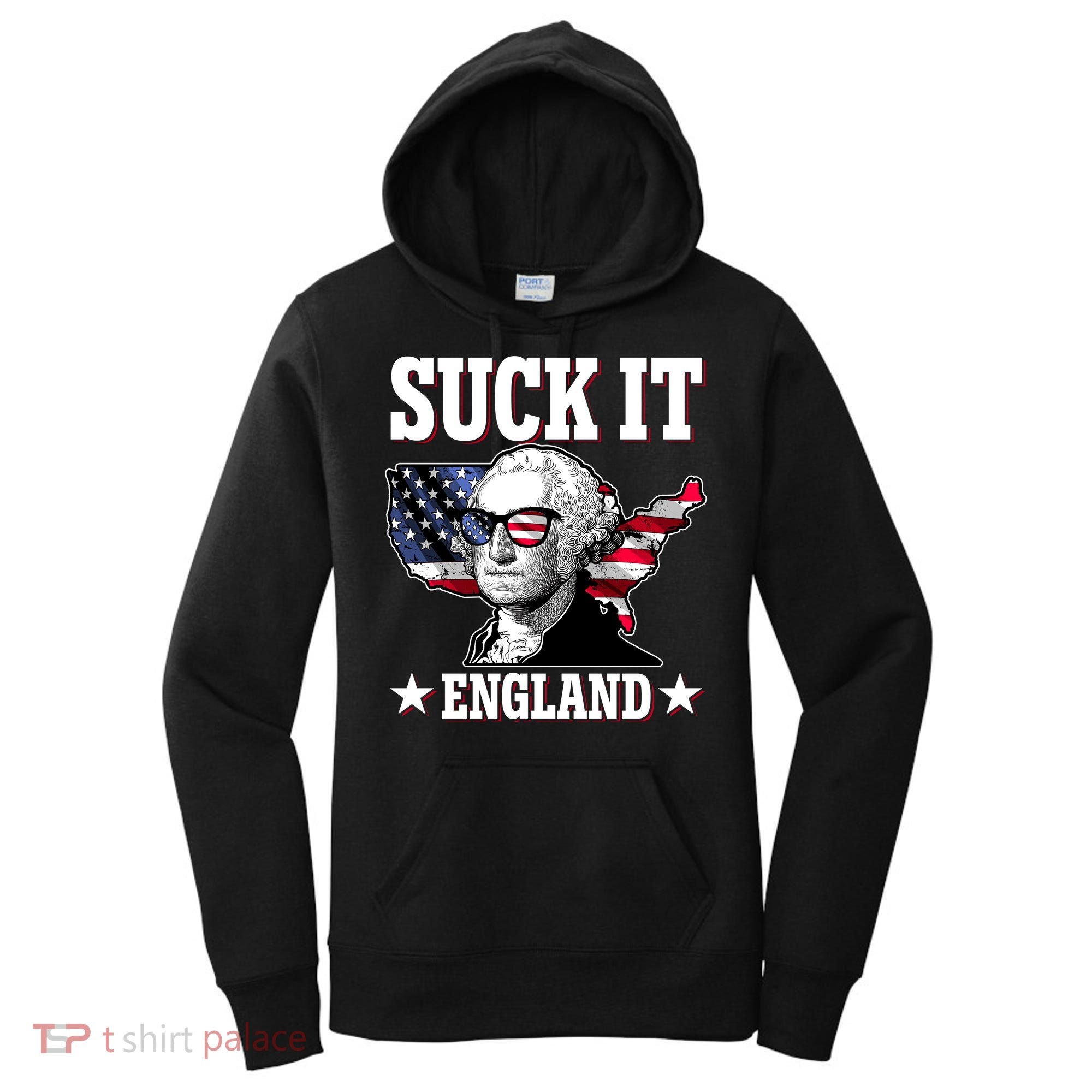 Funny George Washington Suck It England Women's Hoodie