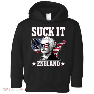 Funny George Washington Suck It England Toddler Hoodie