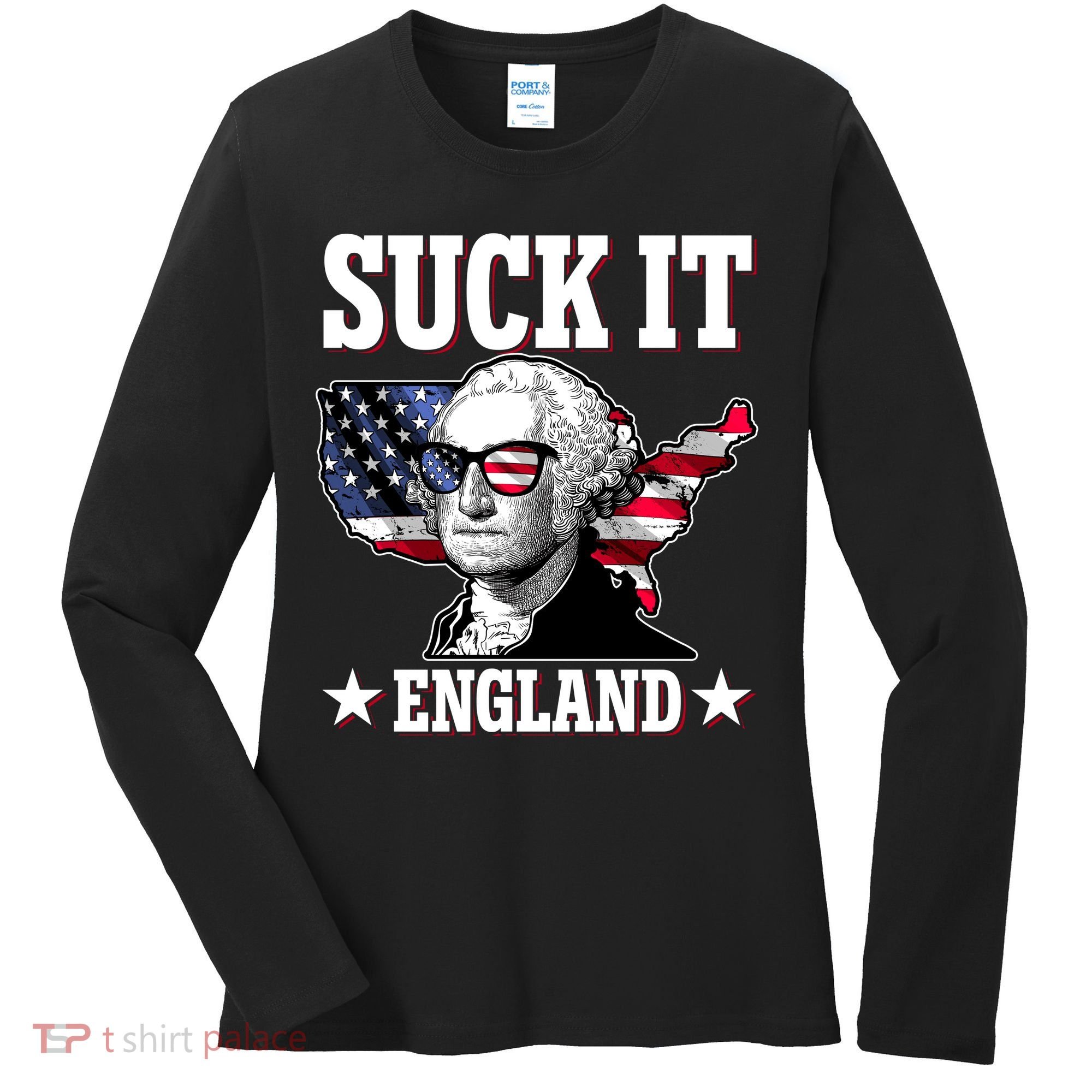 Funny George Washington Suck It England Women's Long Sleeve Shirt