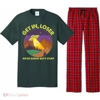 Funny Get In Loser We're Doing Butt Stuff UFO Wilderness Pajama Set thumb 0