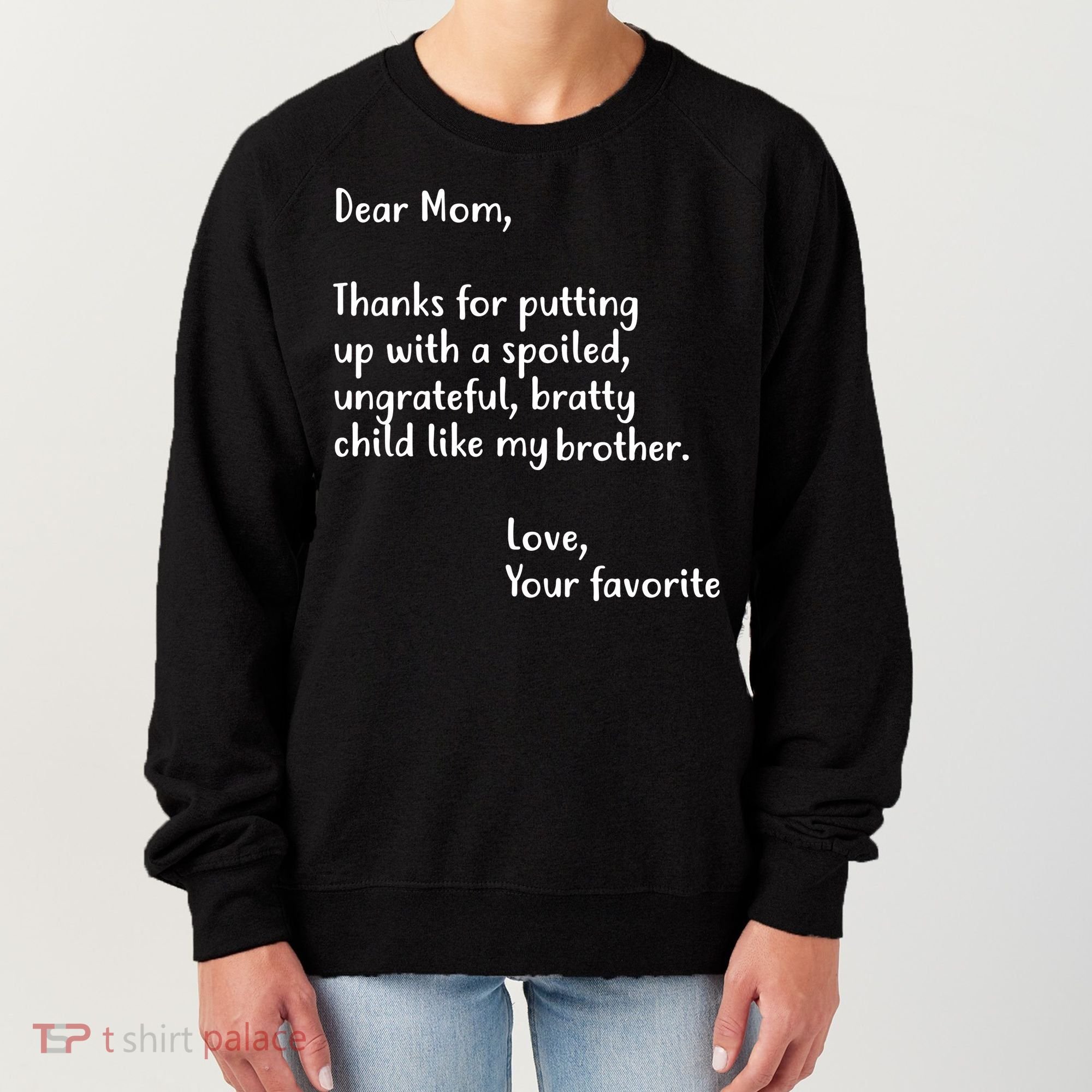 Funny Gift For Mothers Dear Mom (Brother) Women's Sweatshirt