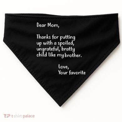Funny Gift For Mothers Dear Mom (Brother) USA-Made Doggie Bandana