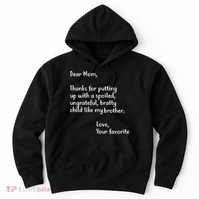 Funny Gift For Mothers Dear Mom (Brother) Hoodie