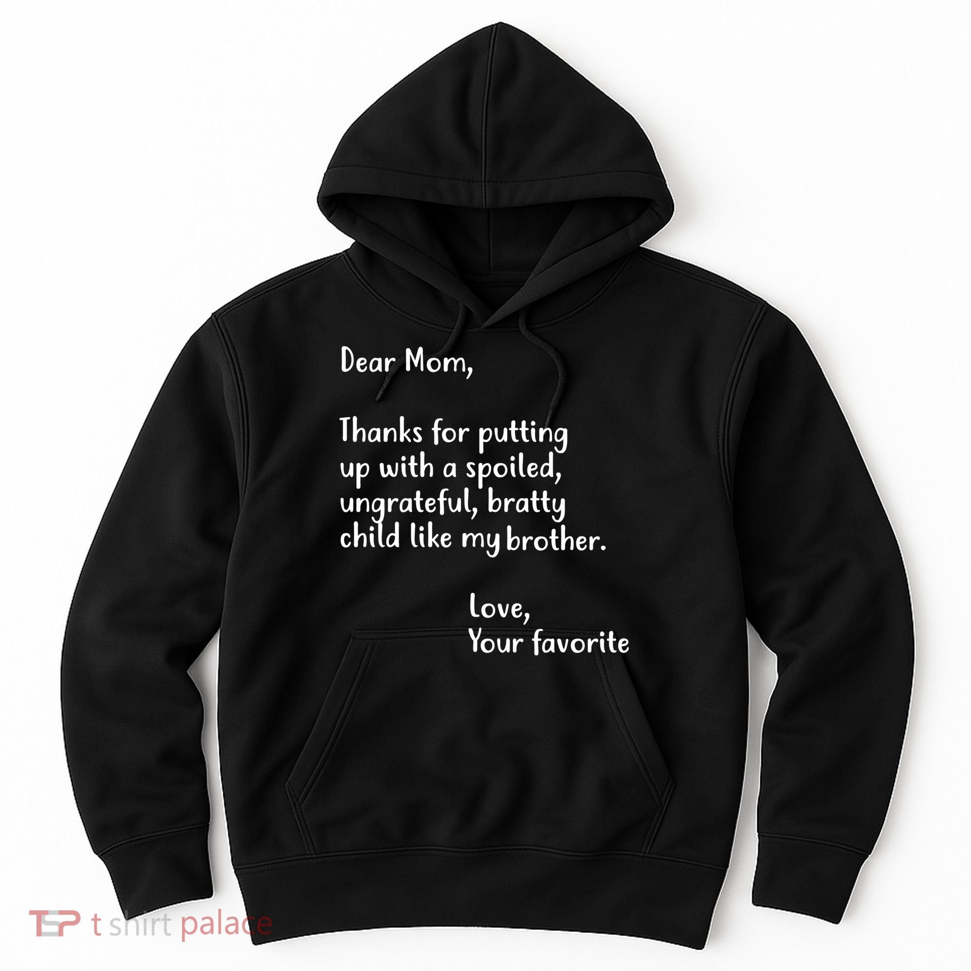 Funny Gift For Mothers Dear Mom (Brother) Hoodie