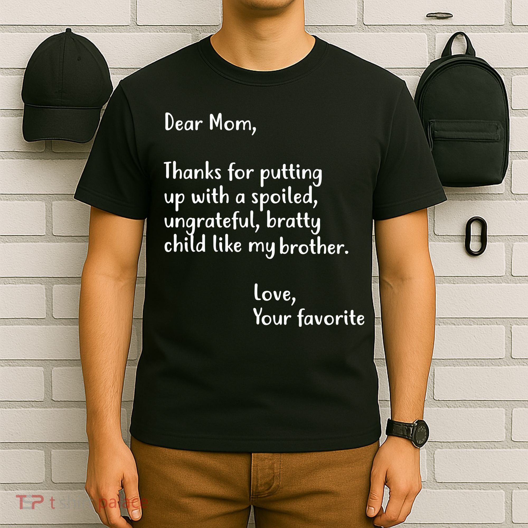 Funny Gift For Mothers Dear Mom (Brother) T-Shirt