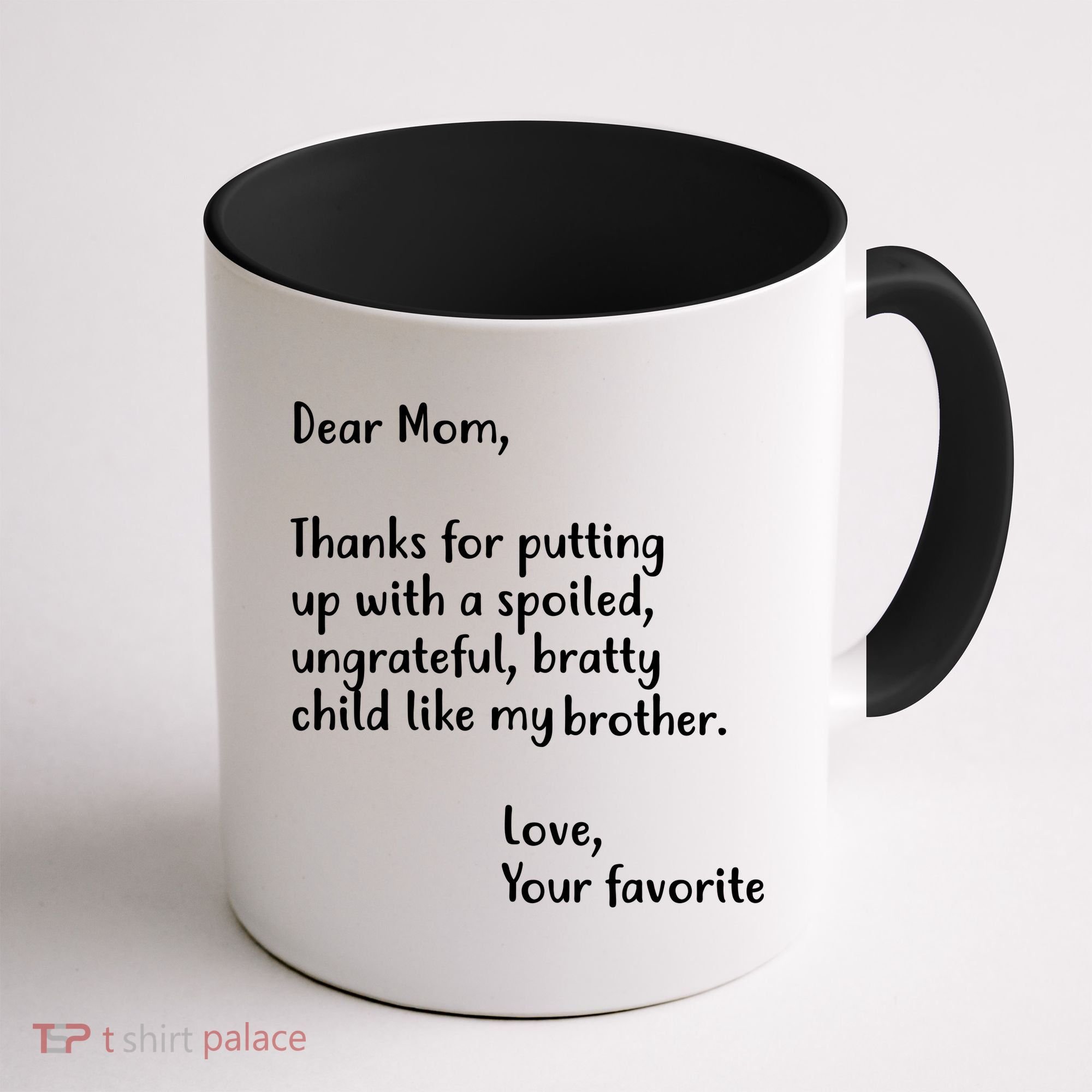 Funny Gift For Mothers Dear Mom (Brother) Coffee Mug