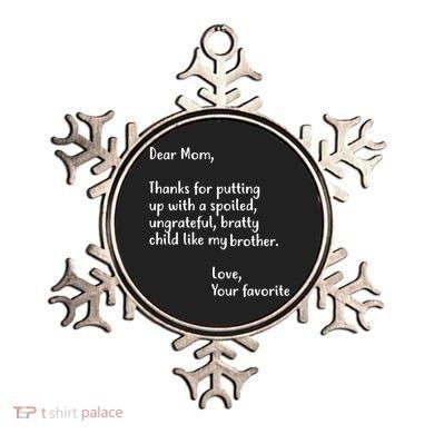 Funny Gift For Mothers Dear Mom (Brother) Ornament