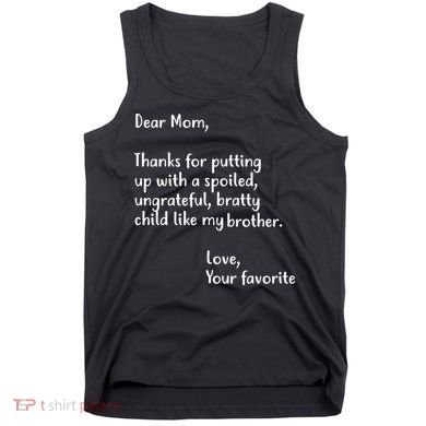 Funny Gift For Mothers Dear Mom (Brother) Tank Top