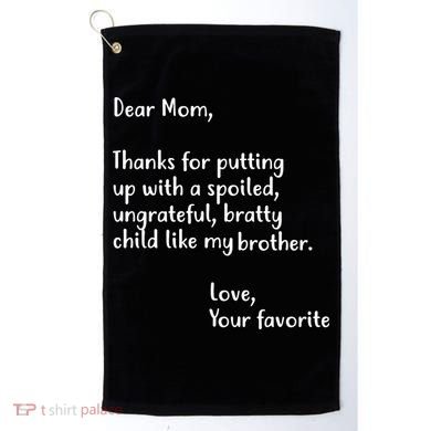 Funny Gift For Mothers Dear Mom (Brother) Golf Towel
