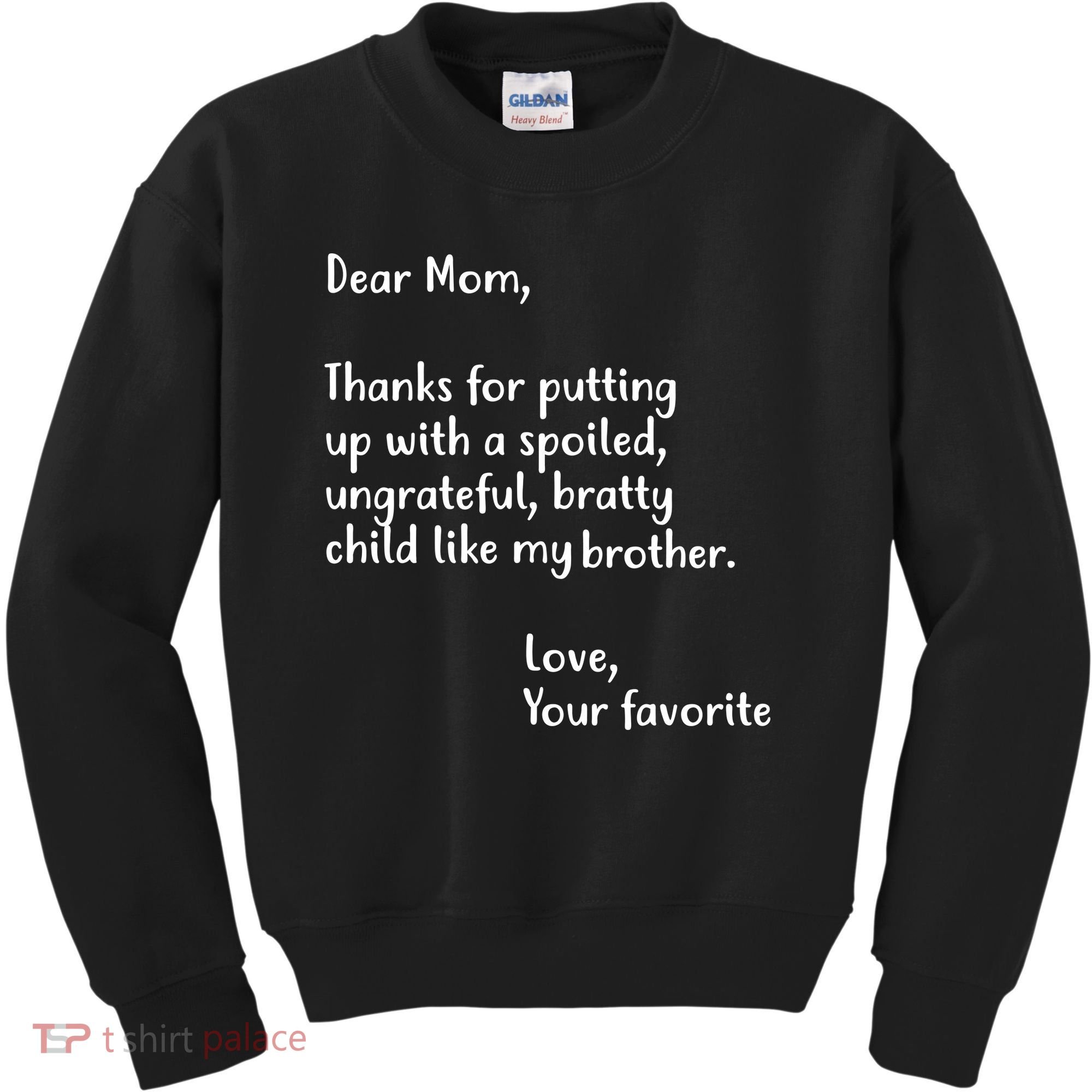 Funny Gift For Mothers Dear Mom (Brother) Kids Sweatshirt