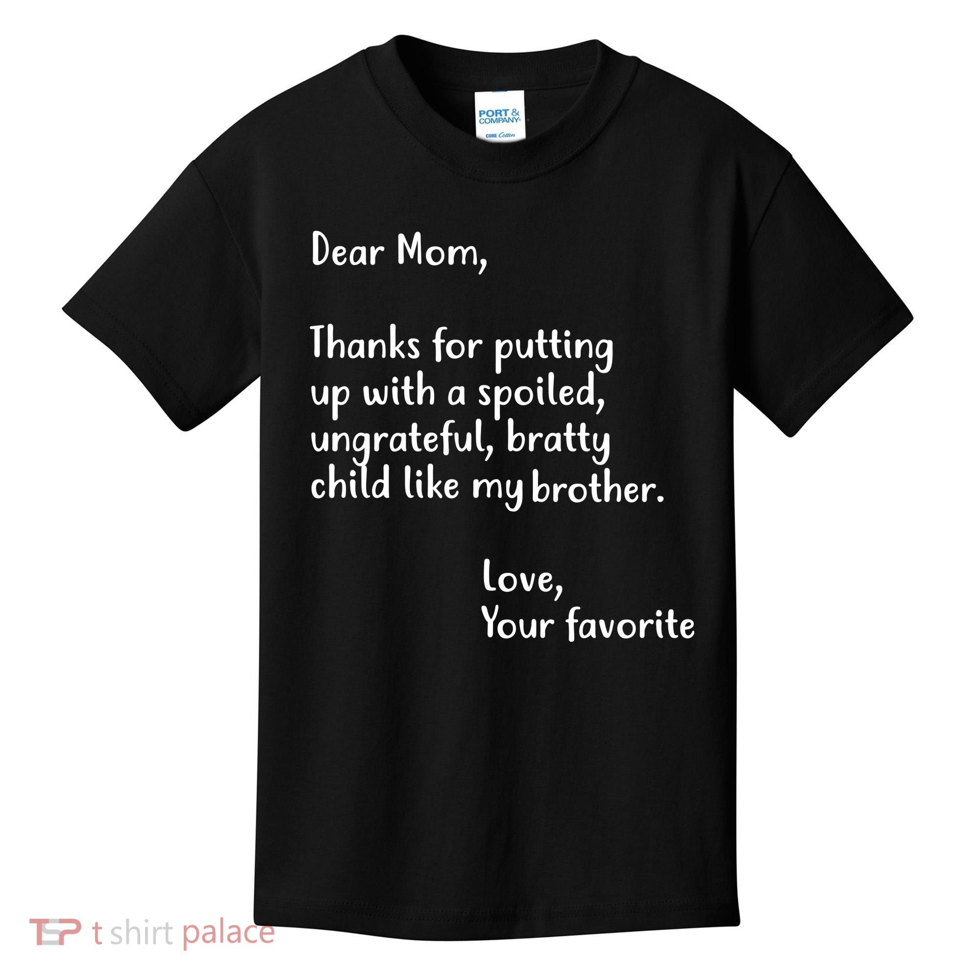 Funny Gift For Mothers Dear Mom (Brother) Kids T-Shirt
