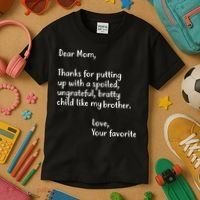 Funny Gift For Mothers Dear Mom (Brother) Kids T-Shirt thumb 3