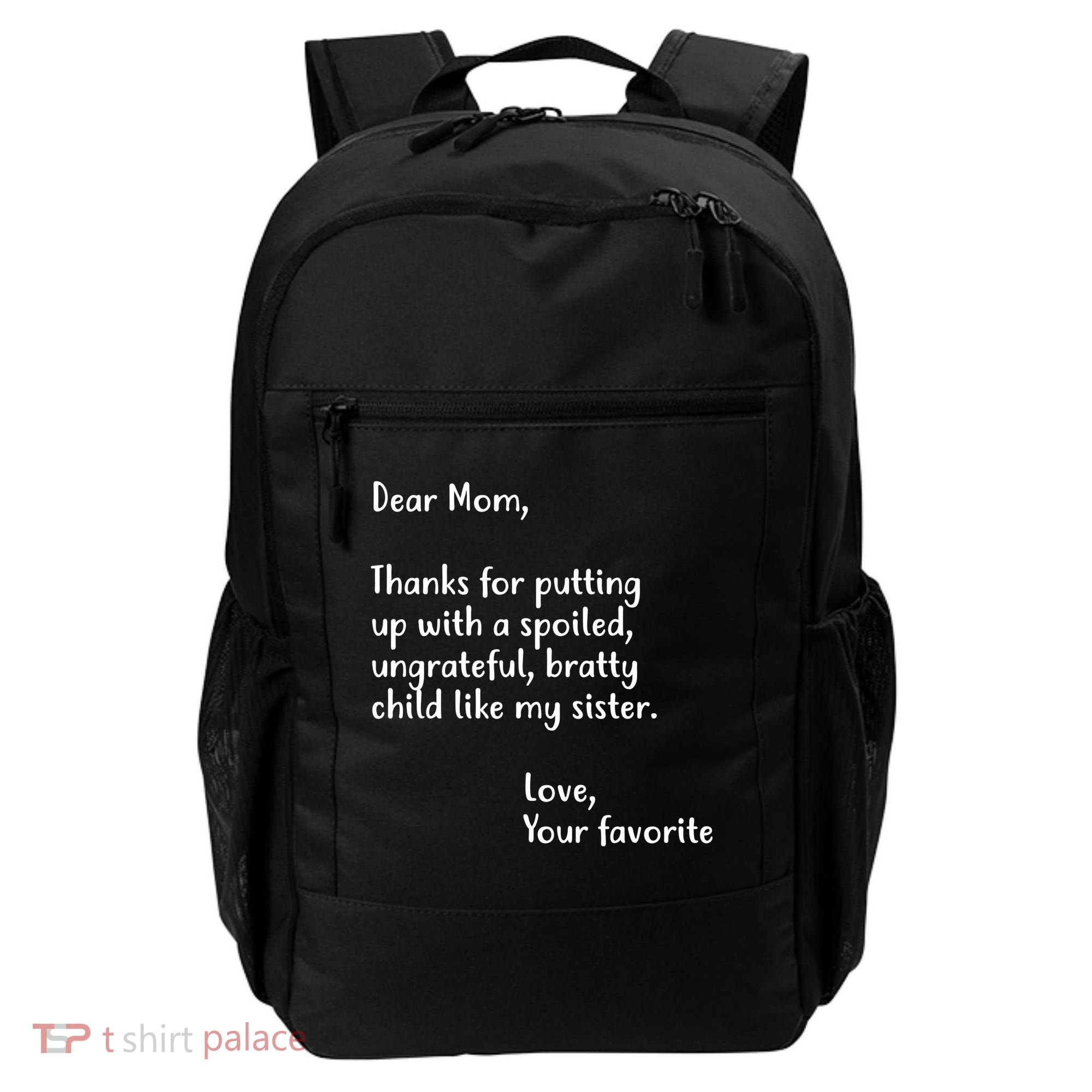 Funny Gift For Mothers Dear Mom (Sister) Backpack