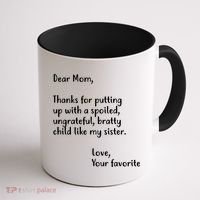 Funny Gift For Mothers Dear Mom (Sister) Coffee Mug thumb 1