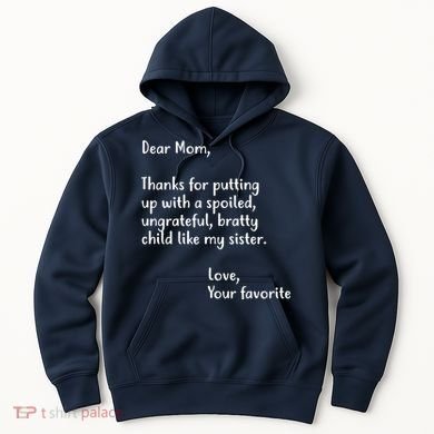 Funny Gift For Mothers Dear Mom (Sister) Hoodie