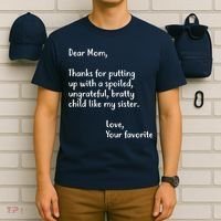 Funny Gift For Mothers Dear Mom (Sister) T-Shirt thumb 6