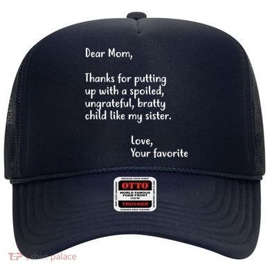 Funny Gift For Mothers Dear Mom (Sister) Hat