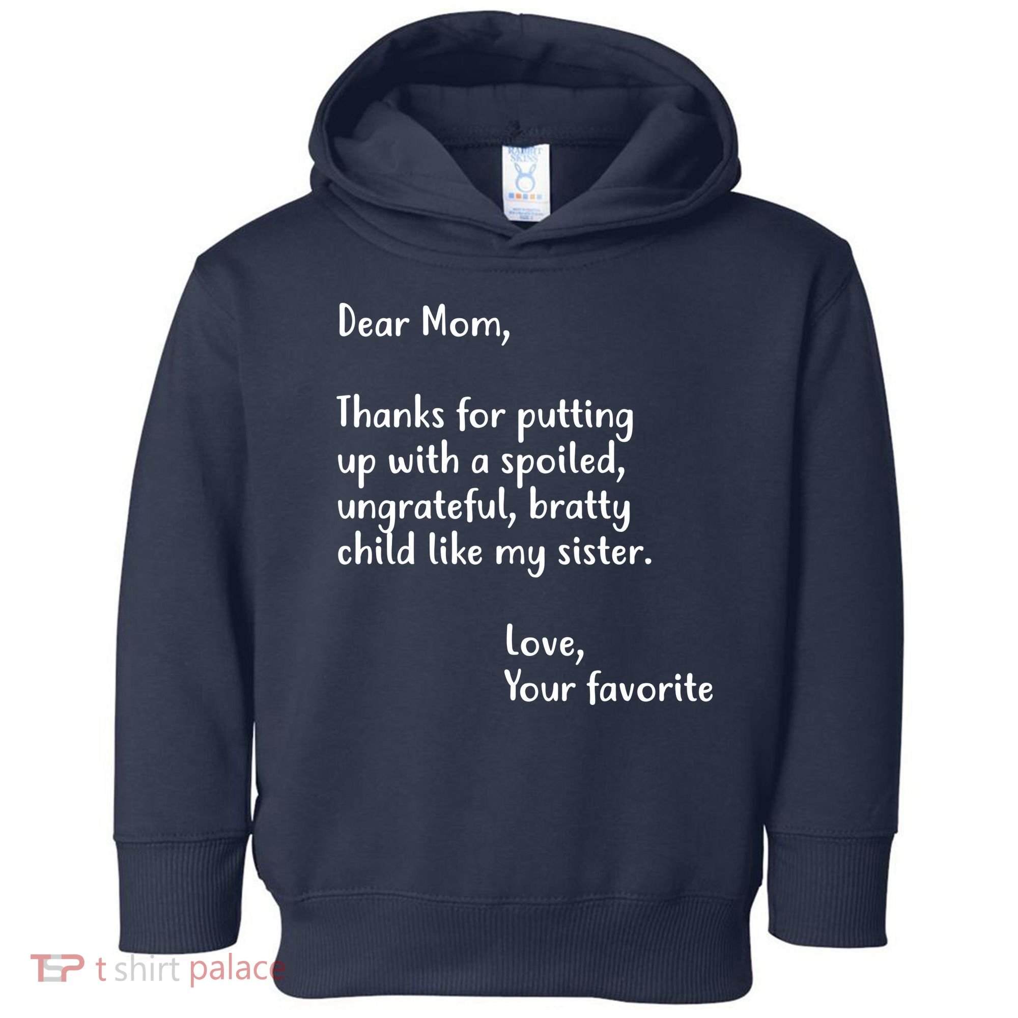 Funny Gift For Mothers Dear Mom (Sister) Toddler Hoodie
