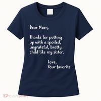 Funny Gift For Mothers Dear Mom (Sister) Women's T-Shirt thumb 0