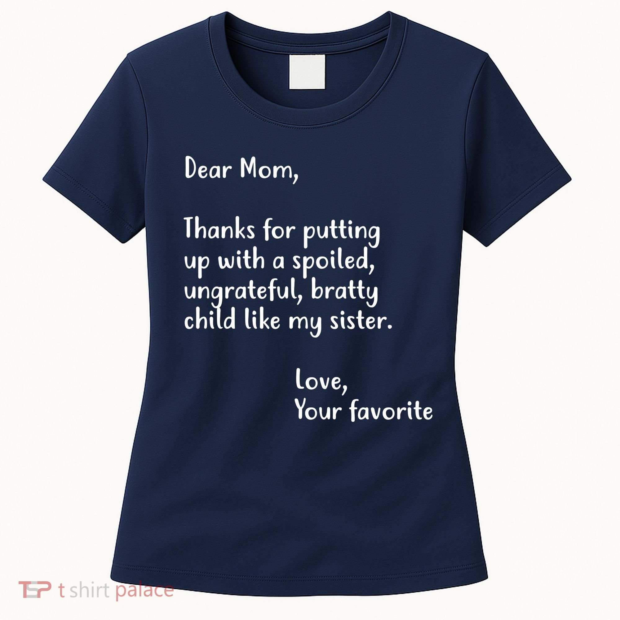 Funny Gift For Mothers Dear Mom (Sister) Women's T-Shirt