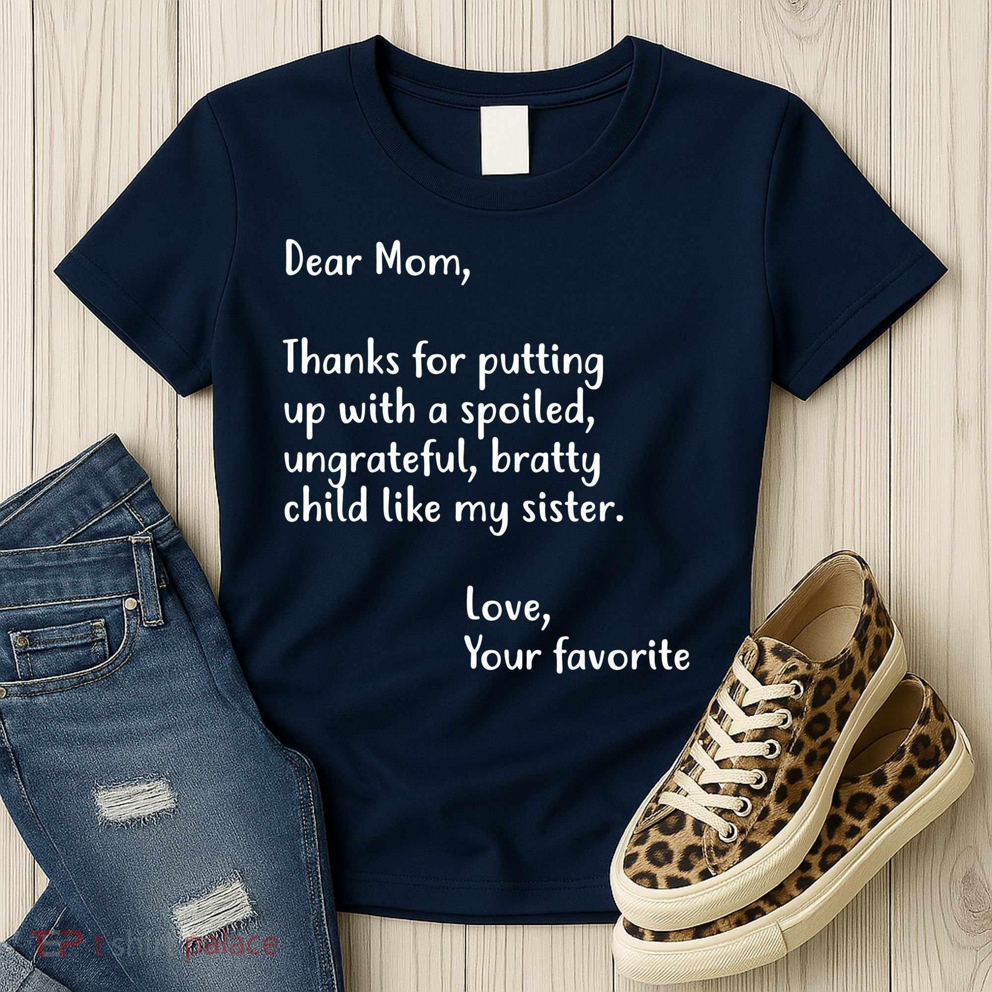 Funny Gift For Mothers Dear Mom (Sister) Women's T-Shirt