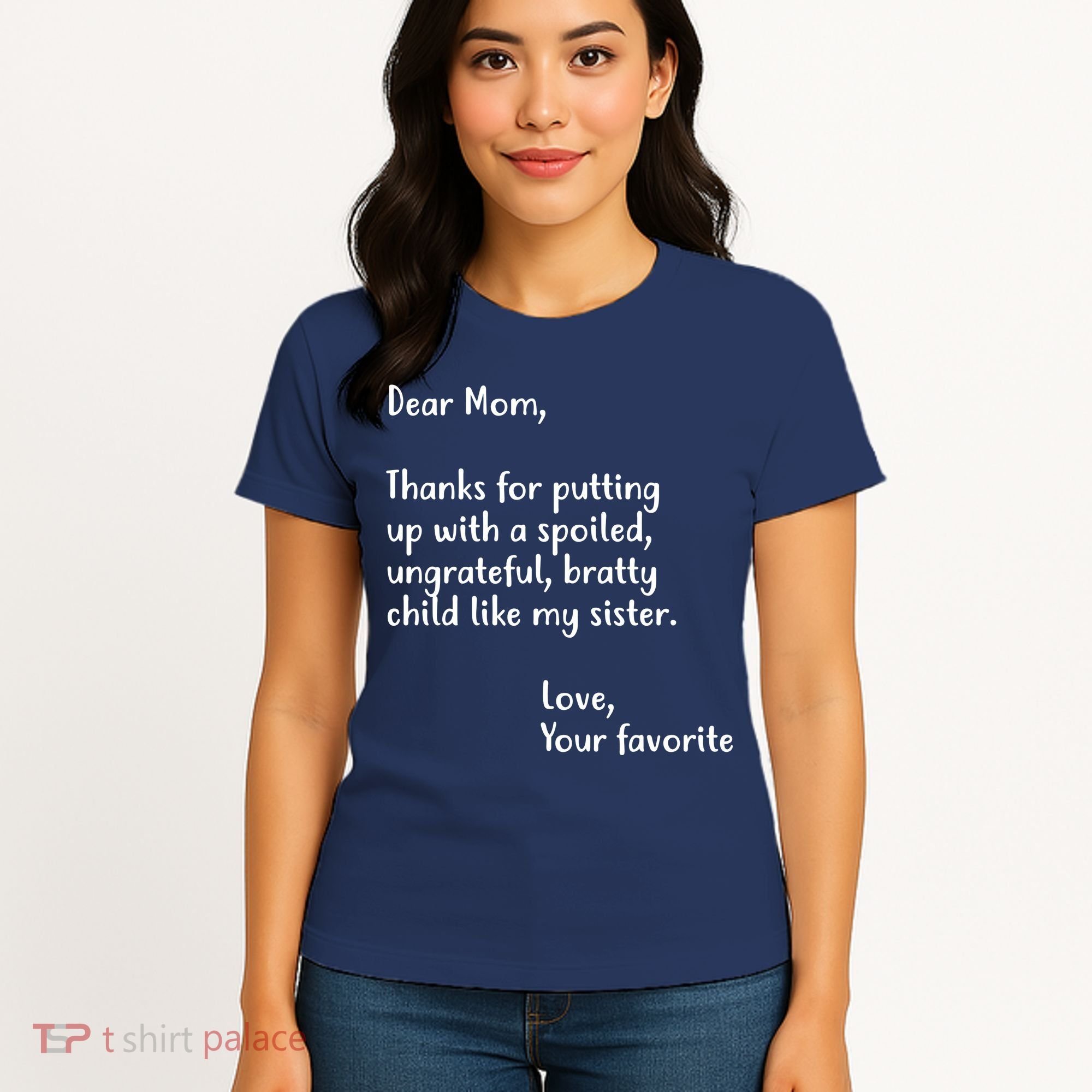 Funny Gift For Mothers Dear Mom (Sister) Women's T-Shirt