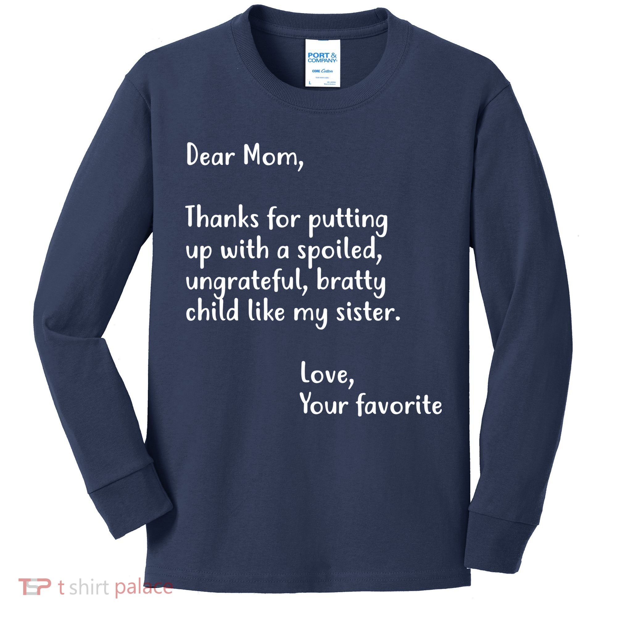Funny Gift For Mothers Dear Mom (Sister) Kids Long Sleeve Shirt