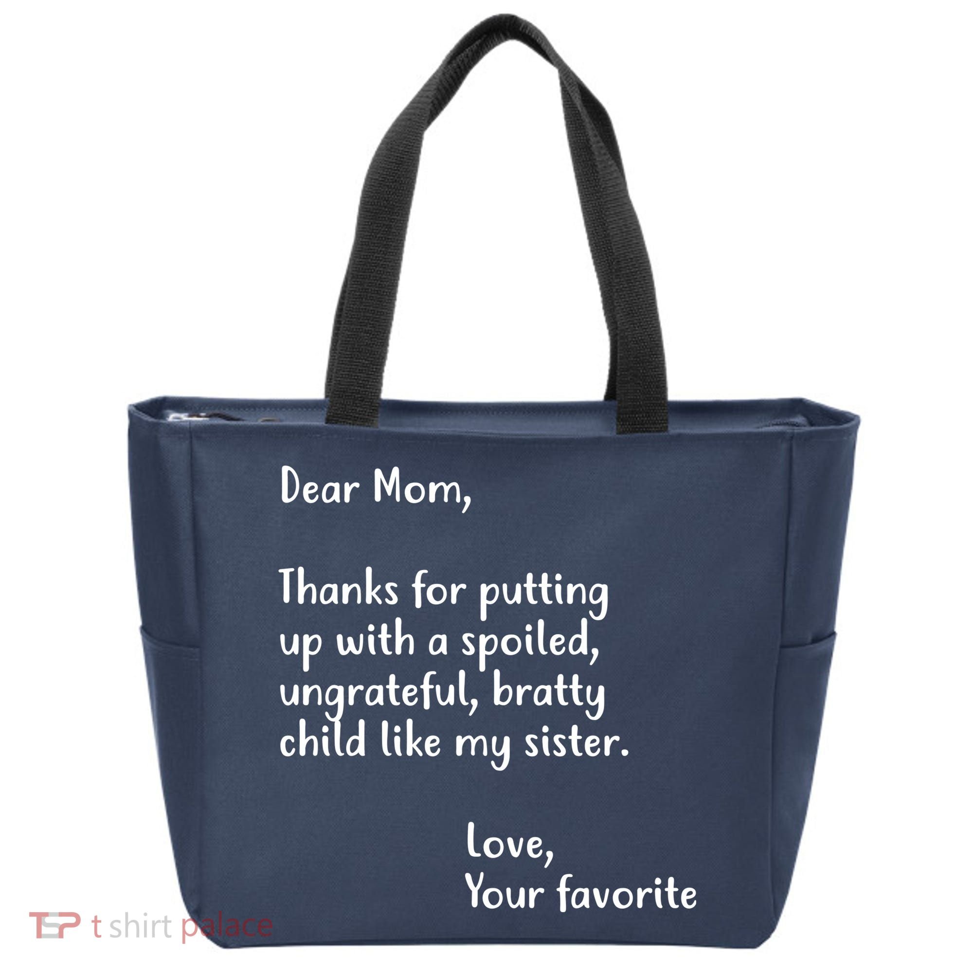 Funny Gift For Mothers Dear Mom (Sister) Tote Bag