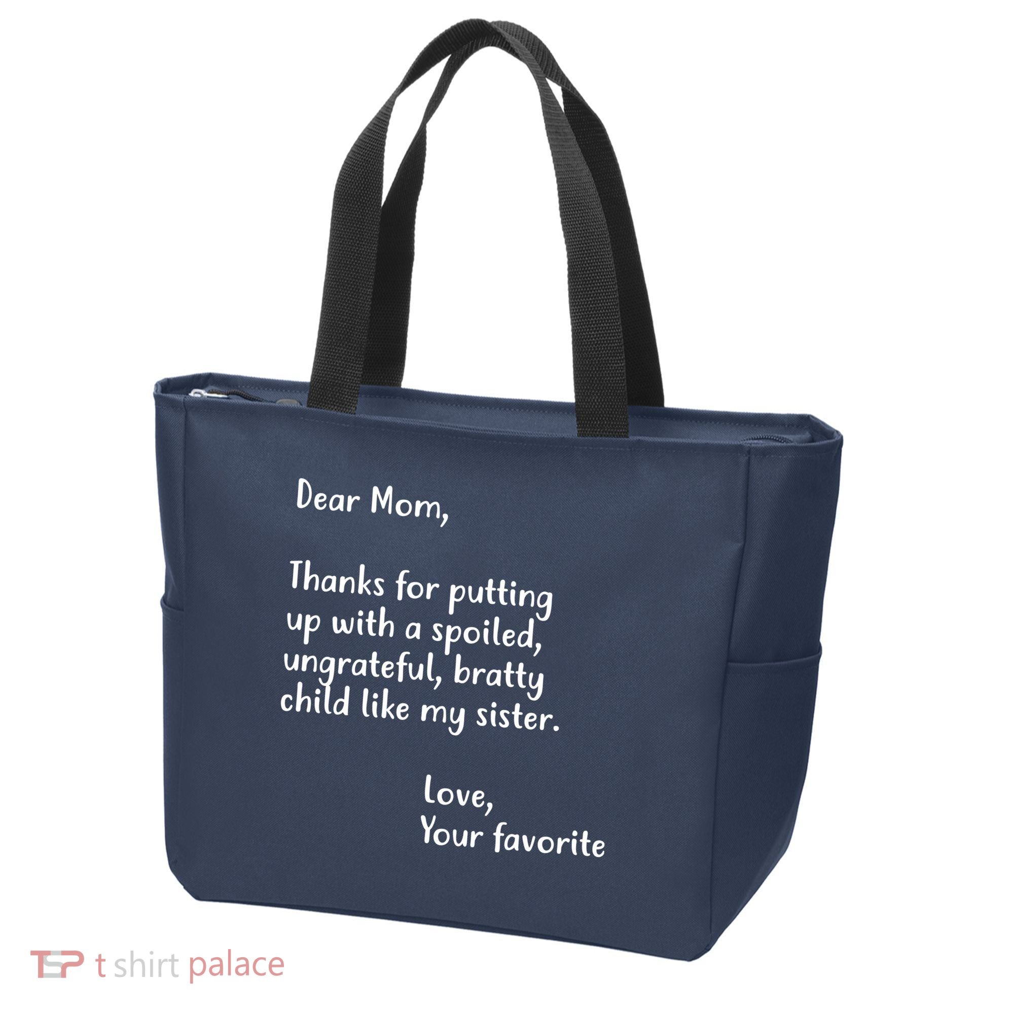 Funny Gift For Mothers Dear Mom (Sister) Tote Bag