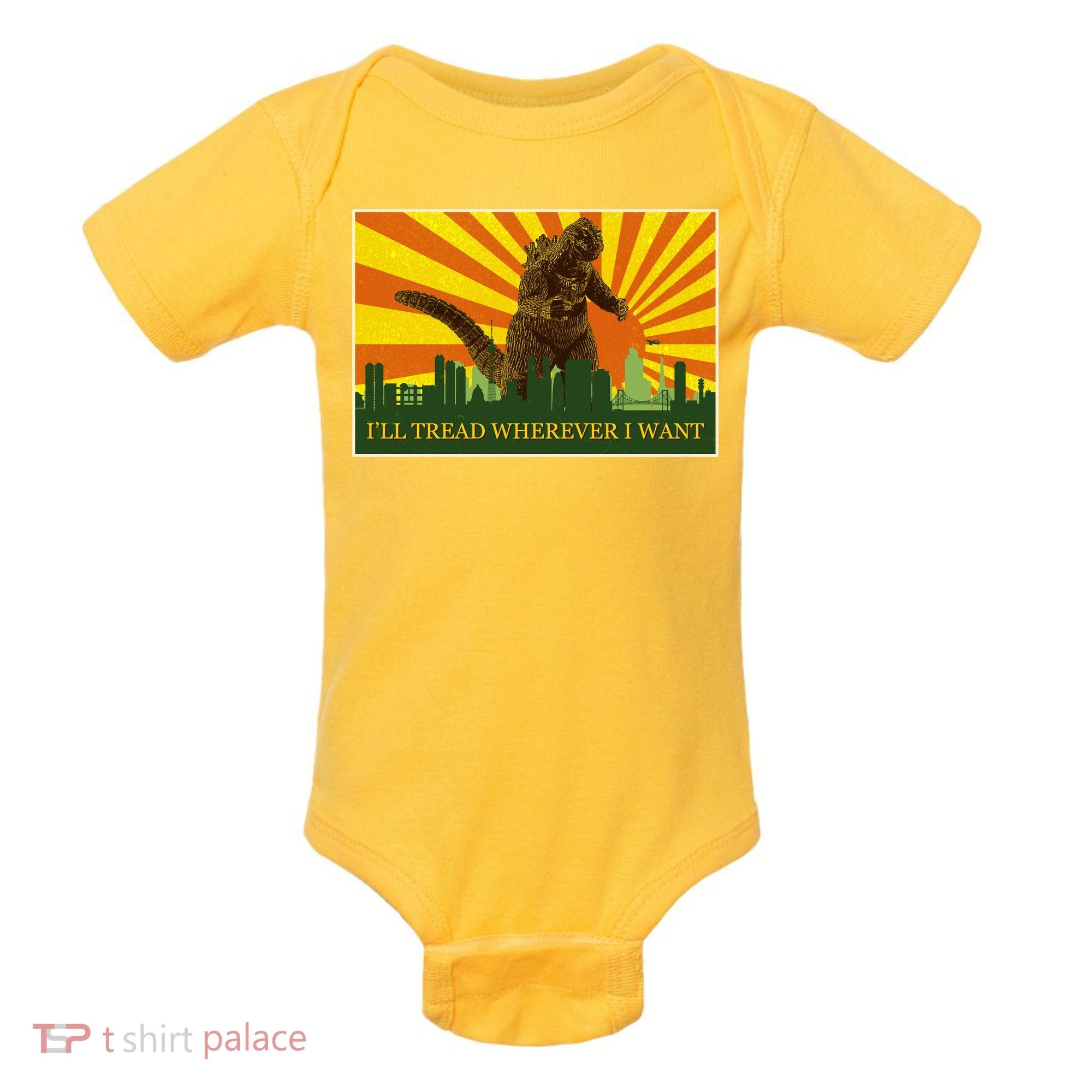 Funny Godzilla I'll Tread Wherever I Want Meme Baby Bodysuit